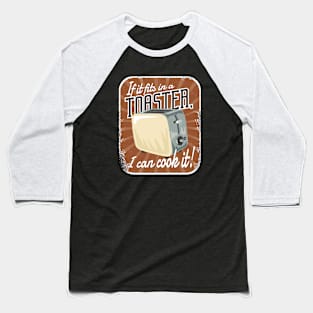 If It Fits In A Toaster Baseball T-Shirt